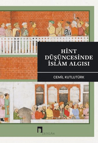 Hint Düşüncesinde İslam Algısı Cemil Kutlutürk