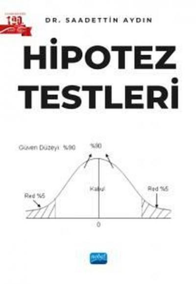 Hipotez Testleri Saadettin Aydın