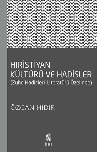 Hıristiyan Kültürü ve Hadisler Özcan Hıdır