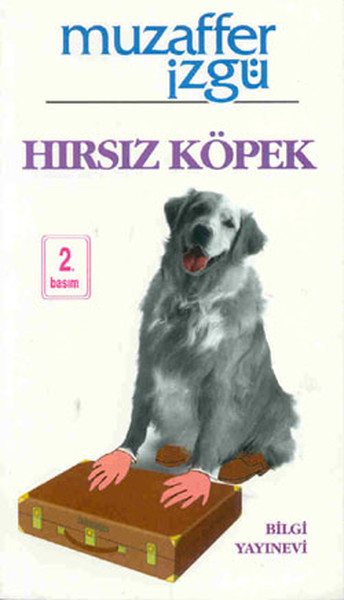 Hırsız Köpek Muzaffer İzgü