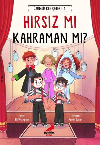 Hırsız mı Kahraman mı? - Üzümlü Kek Çetesi 4 Elif Özsoyman