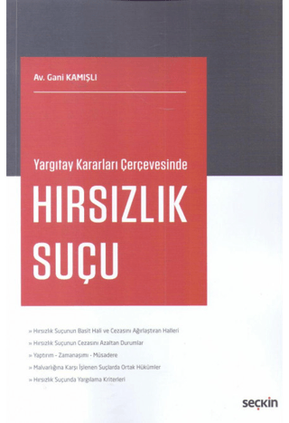 Hırsızlık Suçu Gani Kamışlı