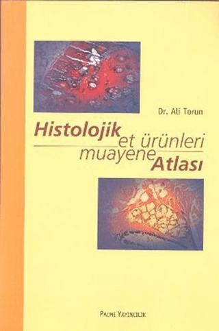 Histolojik Et Ürünleri Muayane Atlası Ali Torun