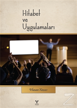 Hitabet ve Uygulamaları Hasan Yazıcı