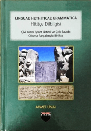 Hititçe Dilbilgisi (Ciltli) Ahmet Ünal