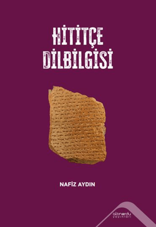 Hititçe Dilbilgisi Nafiz Aydın