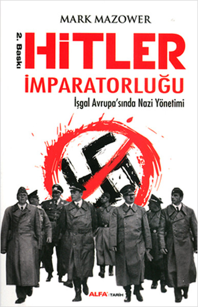 Hitler İmparatorluğu %30 indirimli Mark Mazower