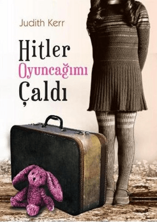 Hitler Oyuncağımı Çaldı Judith Kerr