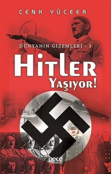 Hitler Yaşıyor! Cenk Yüceer