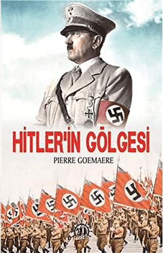 Hitler'in Gölgesi Pierre Goemaere