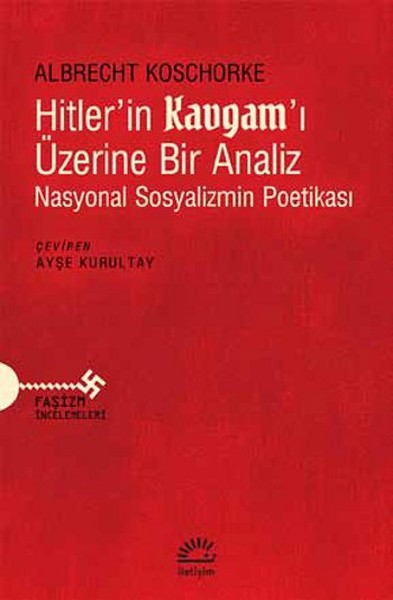 Hitler'in Kavgam'ı Üzerine Bir Analiz Albrecht Koschorke