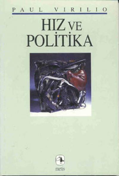 Hız ve Politika %25 indirimli Paul Virilio