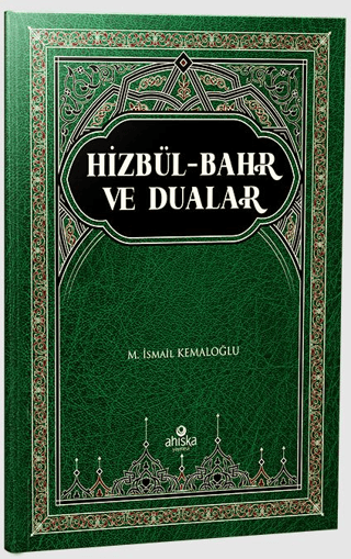 Hizbül-Bahr ve Dualar M. İsmail Kemaloğlu