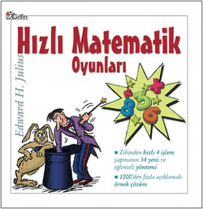 Hızlı Matematik Oyunları Edward H. Julius