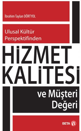 Hizmet Kalitesi ve Müşteri Değeri %10 indirimli İbrahim Taylan Dörtyol