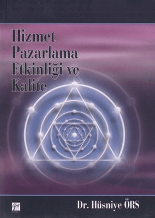 Hizmet Pazarlama Etkinliği ve Kalite %5 indirimli Hüsniye Örs