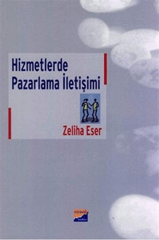 Hizmetlerde Pazarlama İletişimi Zeliha Eser