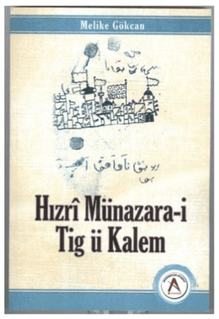 Hızrı Münazara-i Tig ü Kalem Melike Gökcan