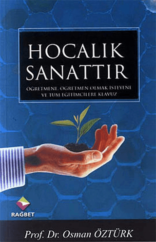 Hocalık Sanattır %30 indirimli Prof. Dr. Osman Öztürk