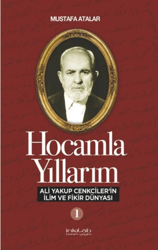 Hocamla Yıllarım 1 Mustafa Atalar