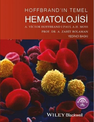 Hoffbrand'ın Temel Hematolojisi A. Zahit Bolaman