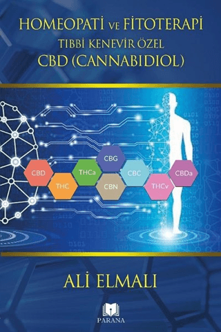 Homeopati ve Fitoterapi Tıbbi Kenevir Özel CBD (Cannabidiol) (Ciltli) 