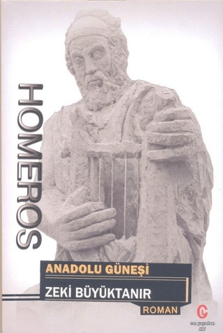 Homeros: Anadolu Güneşi Zeki Büyüktanır