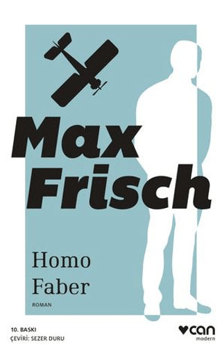 Homo Faber Max Frisch