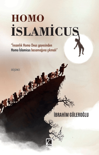 Homo İslamicus İbrahim Güleroğlu