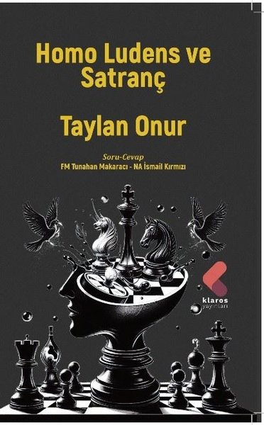 Homo Ludens ve Satranç Taylan Onur