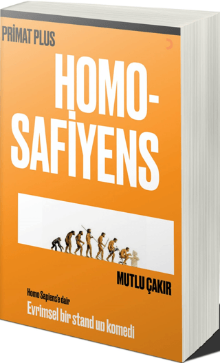 Homo Safiyens Mutlu Çakır