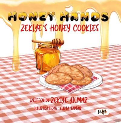 Honey Hands: Zekiye's Honey Cookies Zekiye Yılmaz