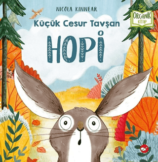 Hopi - Küçük Cesur Tavşan (Ciltli) Nicola Kinnear