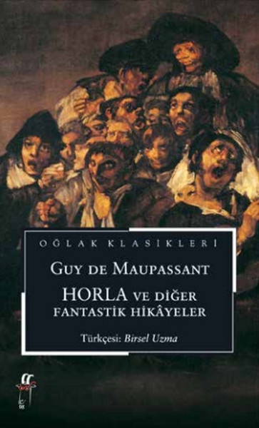 Horla ve Diğer Fantastik Hikayeler %26 indirimli Maupassant