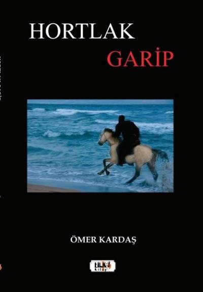 Hortlak Garip Ömer Kardaş