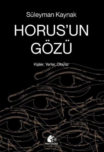 Horus'un Gözü Süleyman Kaynak