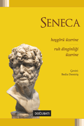 Hoşgörü Üzerine - Ruh Dinginliği Üzerine %22 indirimli Lucius Annaeus 