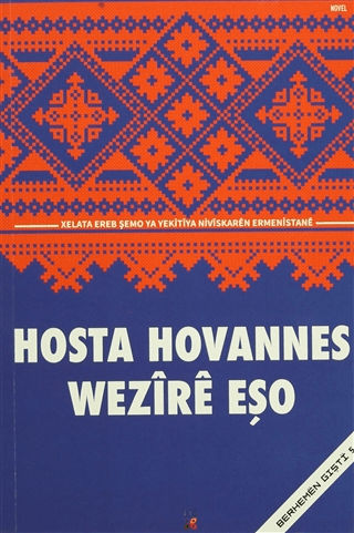 Hosta Hovannes Wezire Eşo