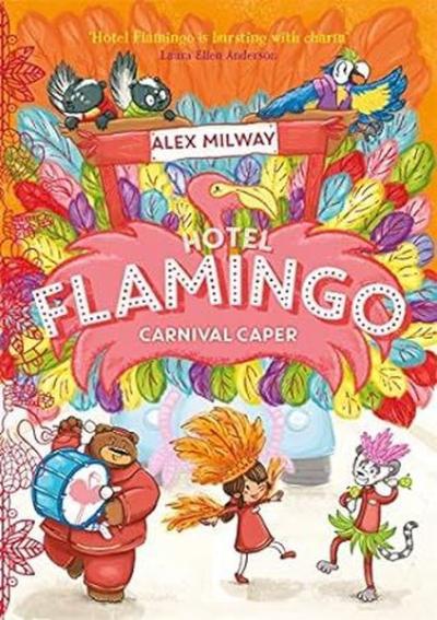 Hotel Flamingo: Carnival Caper Alex Milway