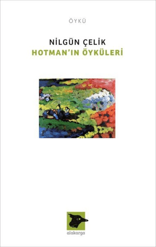 Hotman'ın Öyküleri Nilgün Çelik