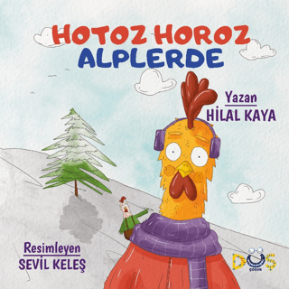 Hotoz Horoz Alplerde Hilal Kaya