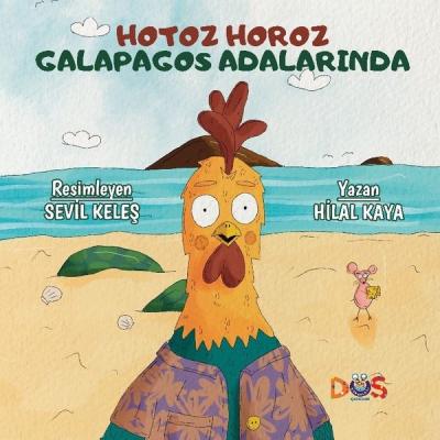 Hotoz Horoz Galapagos Adalarında Hilal Kaya