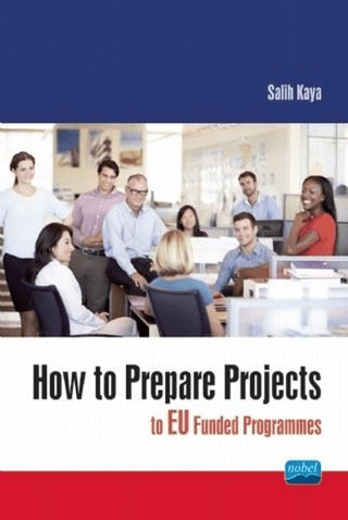 How To Prepare Projects To Eu Funded Programmes Salih Kaya