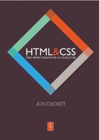 HTML - CSS Web Siteleri Tasarlamak ve Oluşturmak Jon Duckett