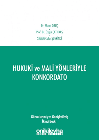 Hukuki ve Mali Yönleriyle Konkordato Cafer Şuekinci