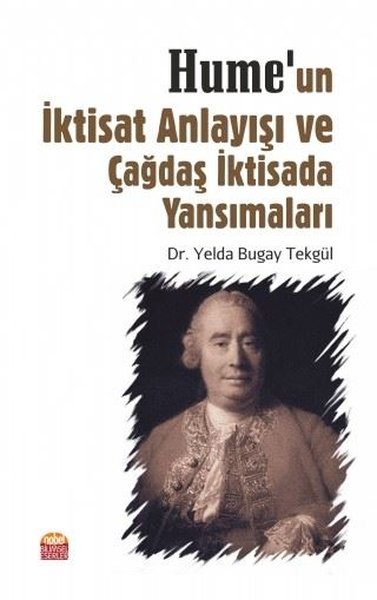 Hume'un İktisat Anlayışı ve Çağdaş İktisada Yansımaları Yelda Bugay Te