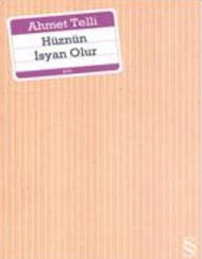 Hüznün İsyan Olur %30 indirimli Ahmet Telli