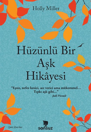 Hüzünlü Bir Aşk Hikayesi Holly Miller