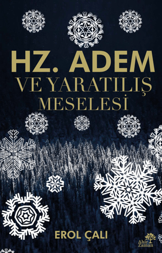 Hz. Adem ve Yaratılış Meselesi Erol Çalı