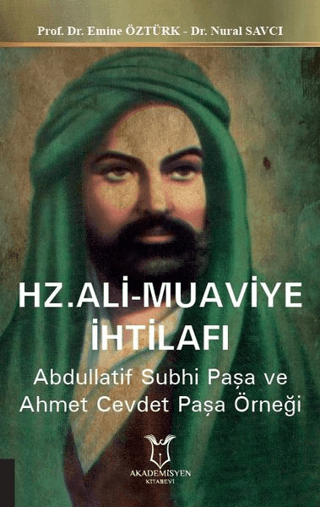 Hz. Ali Muaviye İhtilafı Emine Öztürk